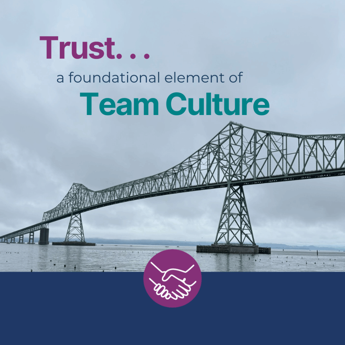Building Trust for Strong Team Culture